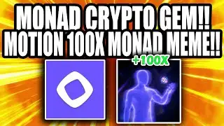 MOTION 100X MONAD MEME, MOST WILL MISS THIS!!