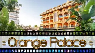 T&Uuml;RKEI | Side | Orange Palace 4,5 ****+