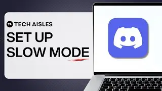 How to Set Up Slow Mode in Discord Channels