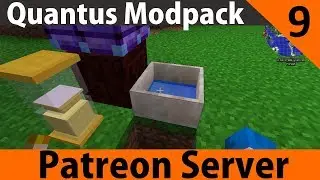 Patreon Server - Quantus Modpack Part 9 - Half A Tree Farm