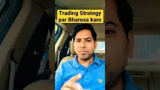 Believe in your Trading strategy #shorts