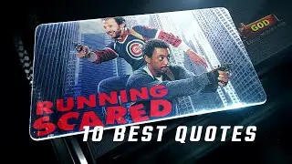 Running Scared 1986 | 10 Best Quotes