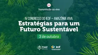 2&ordm; dia do Congresso Amaz&ocirc;nia Viva promovido pelo TJAP e IEDF.