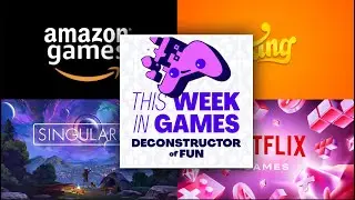 TWIG #289 King's AI, Amazon's games strategy, Netflix's problems solved