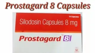 #Prostagard 8 Capsules|Silodosin Capsules..
