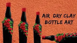 Clay Bottle Art | Air dry clay flowers | Old glass bottle