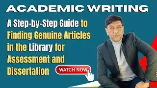 Finding Genuine Articles in the Library for Dissertation | Systematic Literature Review