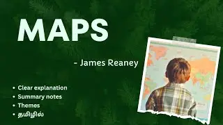 MAPS by James Reaney தமிழ் summary | II MA ENG | Post colonial literature |