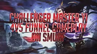 CHALLENGER MASTER YI 4V5 FUNNEL GAMEPLAY ON SMURF