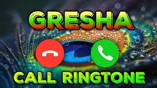 Gresha Name Ringtone | ग्रेशा नाम की रिंगटोन | Gresha Naam Ki Ringtone | Gresha Ringtone