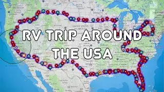RV Trip Around USA 2023 - Full Video
