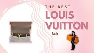 Louis Vuitton Belt Review and Styling Tips