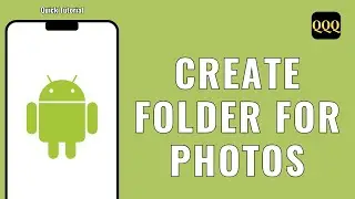 How To Create Folder For Android Photos