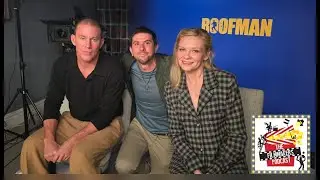 CHANNING TATUM & KIRSTEN DUNST: Talk, Acting 'ROOFMAN' & Derek Cianfrance | The Filmmakers Podcast
