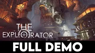 THE EXPLORATOR - Full Demo