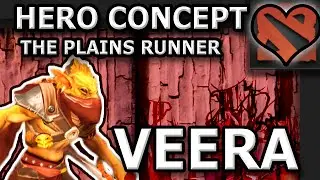 Dota 2 Concept Hero Spotlight - Veera - The Plains Runner