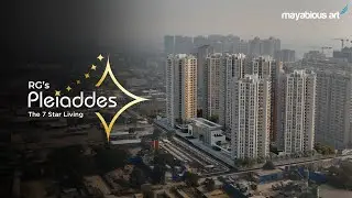 PLEIADDEES, RG GROUP NOIDA- 3D ARCHITECTURAL ANIMATION WALKTHROUGH VIDEO BY MAYABIOUS GROUP
