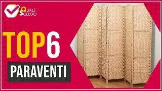 Paraventi - Top 6 - (QualeScelgo)