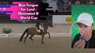 Dressage Disaster: Blue Tongue Edition - Catharina Lorentzen Lund Eliminated At Gothenburg World Cup