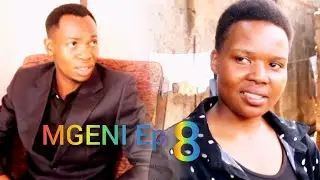 MGENI Ep (8) director by sakhan#clam vevo