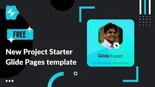New Project Starter Template for @glideapps  | Free Template Giveaway | Glide Apps Tutorial