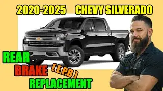 Rear Brake Replacement | Electronic parking brake 2020-2025 Silverado 1500)