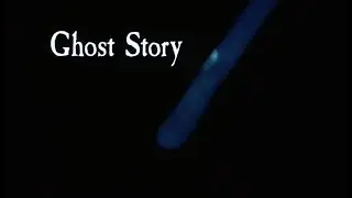 Ghost Story - Opening Titles