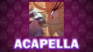 Hazbin Hotel Season 2 - Sera's Confession Acapella (high quality audio)