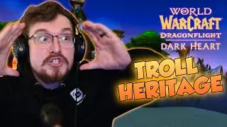 THE TROLL HERITAGE QUEST IS INSANE! | WoW 10.2.7