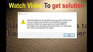 How to fix UAC Error in XAMPP