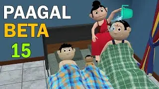 PAAGAL BETA 34 | Jokes | CS Bisht Vines | Desi Comedy Video | Chandan Bisht
