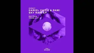 Daniel Chica, Rami - Sky Rain (Extended Mix)