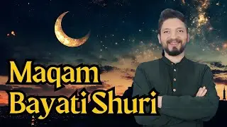 Learn Maqam Bayati Shuri:  Bayati + Hijaz |  مع ترجمة عربية