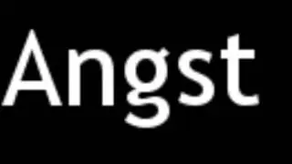 How to Pronounce Angst