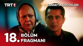 Cennetin &Ccedil;ocukları 18. B&ouml;l&uuml;m Fragmanı - &ldquo;Ben kayboldum ana!&rdquo; @cennetincocuklaritrt