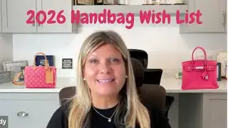 2026 Handbag Wish List