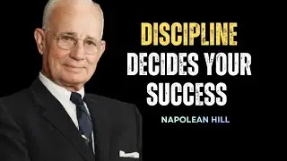 Self-Discipline Separates Winners From Losers | Napolean Hill