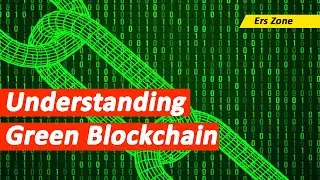 Green Blockchain | Explained | How it works??