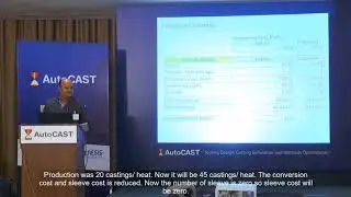 AutoCAST-X1 User Meet, 2017 Part-4