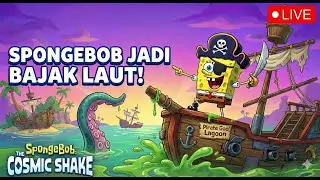 SPONGEBOB JADI BAJAK LAUT?! 🏴‍☠️ Mencari Harta Karun! | SPONGEBOB SQUAREPANTS THE COSMIC SHAKE