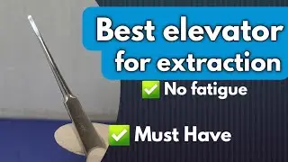 Best elevator for dentist | Dental education #dentistry #dentaleducation | Best dental instruments