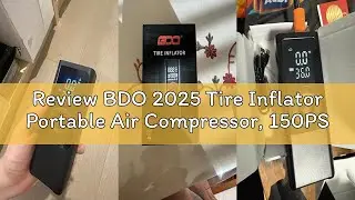Review BDO 2025 Tire Inflator Portable Air Compressor, 150PSI Cordless Air Pump with LCD Display & A