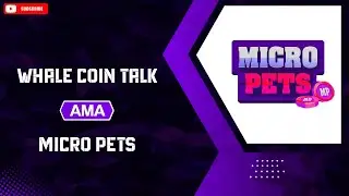 WCT AMA With Micro Pets BSC