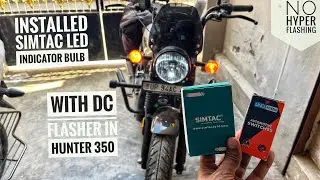 Simtac LED Indicator bulb || Installed in Hunter 350 with DC Flasher || No hyperflashing