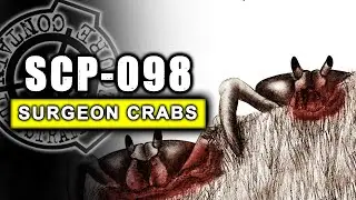 SCP-098 &mdash; Крабы-хирурги