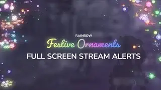 Rainbow Winter Ornaments Alerts | Full-Screen Animated Twitch Alerts for StreamElements & Streamlabs