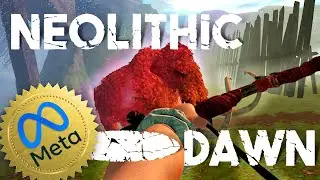 Meta Quest Gameplay Trailer - Neolithic Dawn