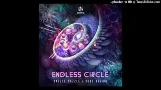 Dual Vision & Razzle Dazzle - Endless Circle (Original Mix)