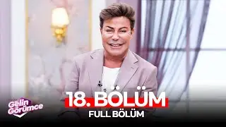 Fatih Ürek ile Gelin Görümce 18. Bölüm