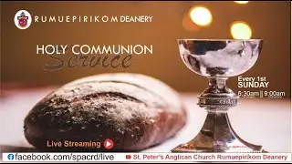 Sunday Divine Communion Service || 06-03-2022